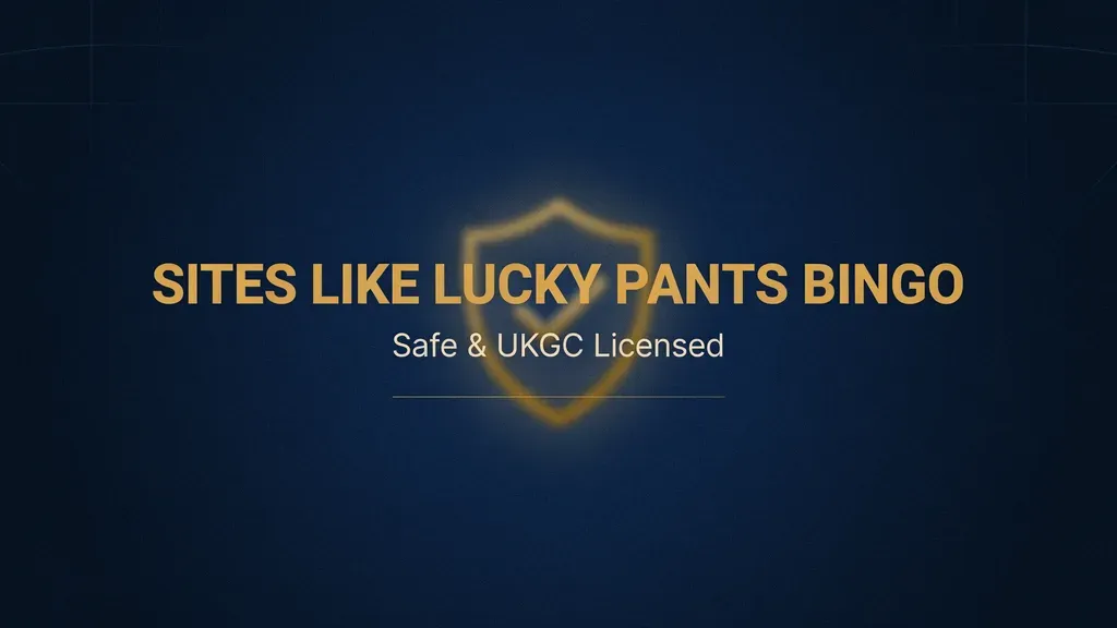 Sites like Lucky Pants Bingo — safe and UKGC licensed